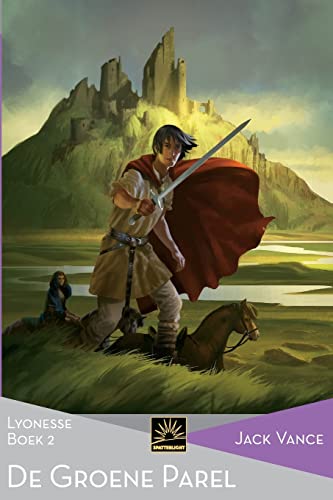 De Groene Parel: Lyonesse, Boek 2 (Het Verzameld Werk van Jack Vance, Band 53)