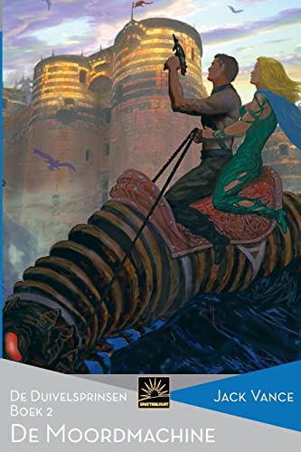 De Moordmachine: De Duivelsprinsen, Boek 2 (Het Verzameld Werk van Jack Vance, Band 39)