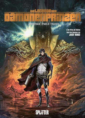 Die Legende der Dämonenprinzen. Band 1: Der Prinz der Sterne Die Legende der Dämonenprinzen. Band 1: Der Prinz der Sterne von Splitter Verlag