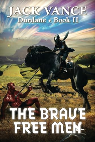 The Brave Free Men (Durdane, Band 2) von Spatterlight Press