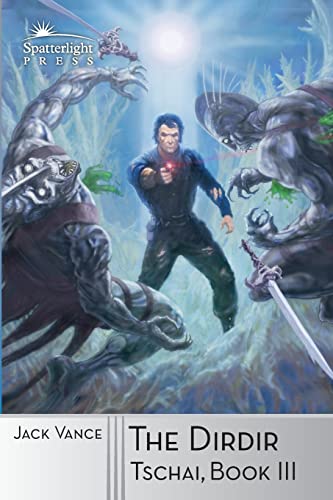 The Dirdir (Tschai, Planet of Adventure, Band 3) von Spatterlight Press