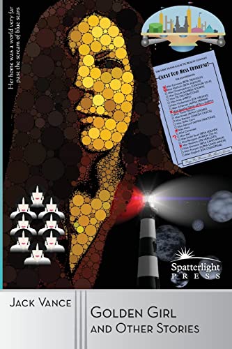 The Golden Girl and Other Stories The Golden Girl and Other Stories von Spatterlight Press