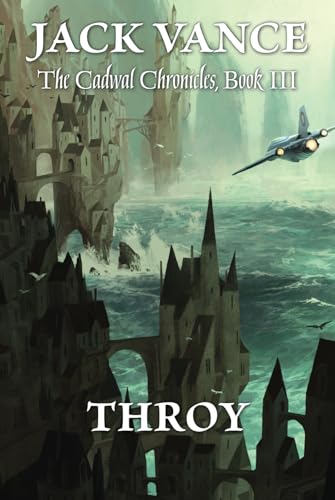 Throy (The Cadwal Chronicles, Band 3)