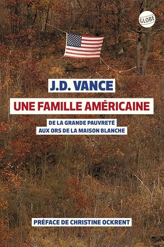 Une famille américaine: De la grande pauvreté aux ors de la Maison Blanche von EDITEUR GLOBE