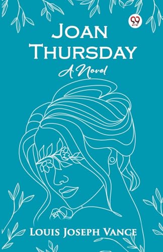 Joan Thursday A Novel Joan Thursday A Novel von Double 9 Books