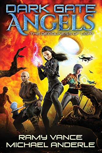 The Deadliness of Light (Dark Gate Angels, Band 4)
