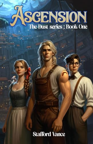Ascension: The Dust series: Book one von Independant Publishing Network