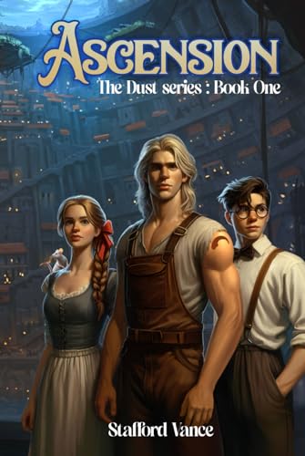 Ascension: The Dust series: Book one von Independent Publishing Network