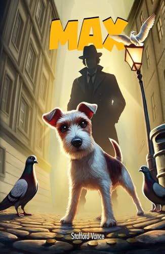 Max: A tail of two lives von Independently published