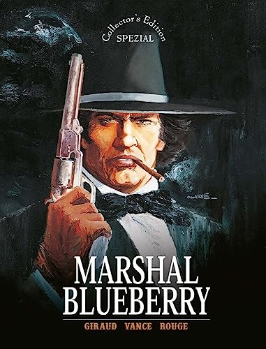 Blueberry - Collector's Edition Spezial - Marshal Blueberry Blueberry - Collector's Edition Spezial - Marshal Blueberry von Egmont Comic Collection
