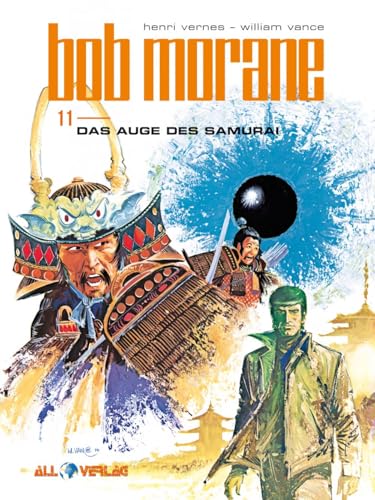 Bob Morane 11: Das Auge des Samurai von All Verlag