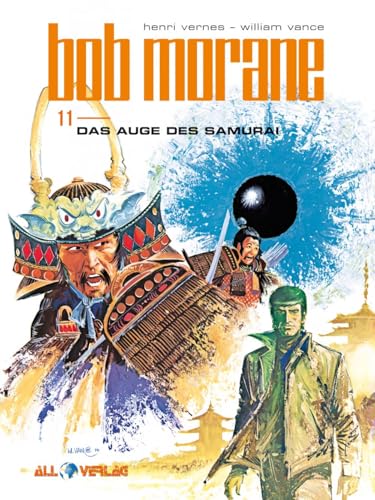 Bob Morane 11: Das Auge des Samurai