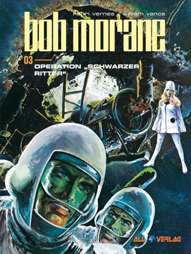 Bob Morane 3: Operation Schwarzer Ritter von All Verlag