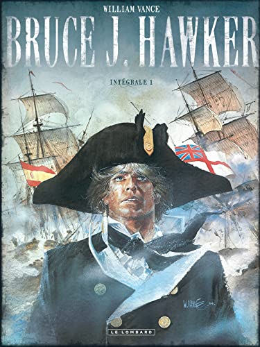 Intégrale Bruce J. Hawker - Tome 1 - Intégrale Bruce J. Hawker tome 1 von Le Lombard