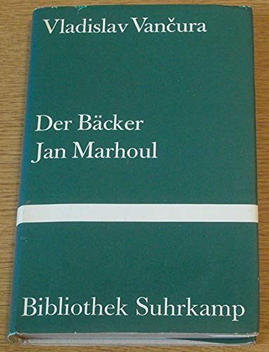 Der Bäcker Jan Marhoul.