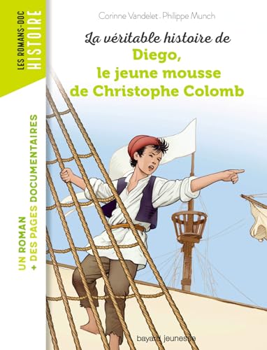 Diego, le jeune mousse de Christophe Colomb