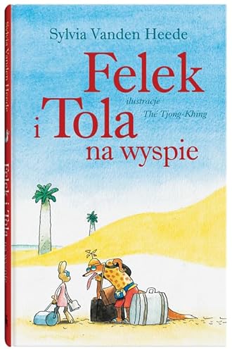 Felek i Tola (Felek i Tola na wyspie) von Dwie Siostry