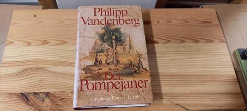 Der Pompejaner: Roman (Lübbe Belletristik)