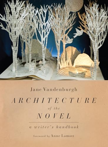 Architecture of the Novel: A Writer's Handbook von Counterpoint