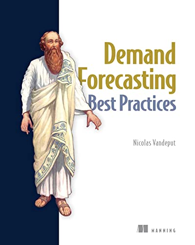 Demand Forecasting Best Practices von Manning Publications