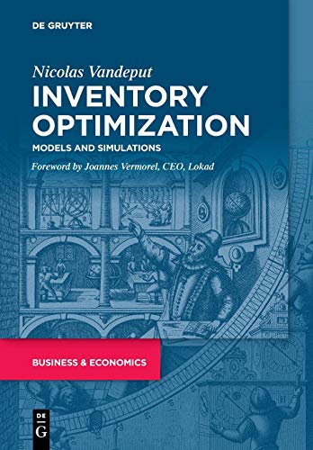 Inventory Optimization: Models and Simulations von de Gruyter