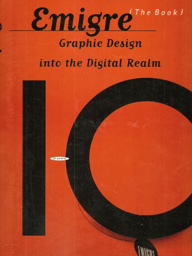 Emigre (The Book): Graphic Design into the Digital Realm