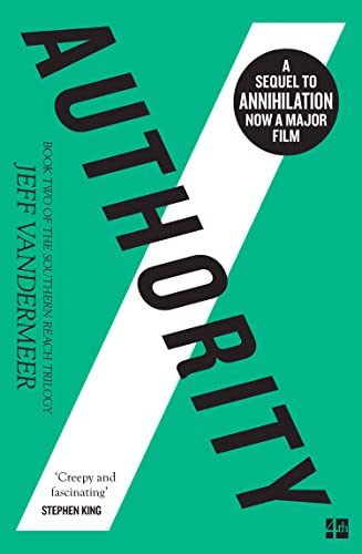 Authority: (10th Anniversary Edition): The bestselling second science fiction novel in the now-classic Southern Reach Series (The Southern Reach Trilogy, Band 2)