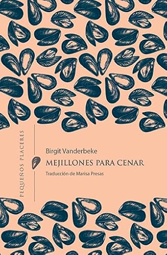 Mejillones para cenar (Pequeños Placeres, Band 17)