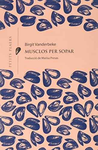 Musclos per sopar (Petits Plaers, Band 21)