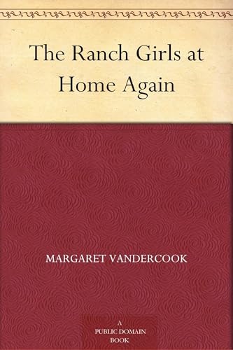 The Ranch Girls at Home Again The Ranch Girls at Home Again von Anson Street Press