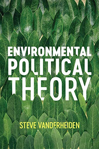 Environmental Political Theory von Polity
