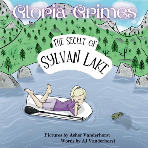 The Secret of Sylvan Lake: Gloria Grimes (Casey Grimes) von Lion & Co Press