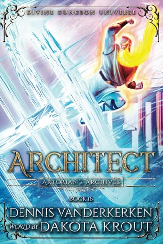 Architect (Artorian's Archives, Band 16)