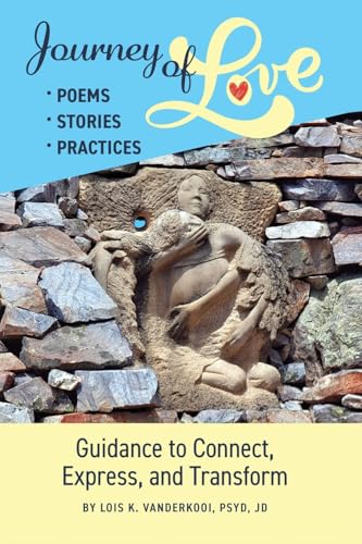 Journey of Love: Poems, Stories, Practices Journey of Love: Poems, Stories, Practices von Best Book Writers