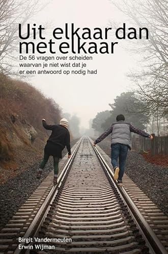 Uit elkaar dan met elkaar: de 56 vragen over scheiden waarvan je niet wist dat je er een antwoord op nodig had von Brave New Books