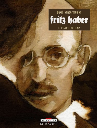 Fritz Haber T01: L'Esprit du temps