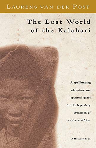 The Lost World of the Kalahari (Harvest/Hbj Book) von Mariner
