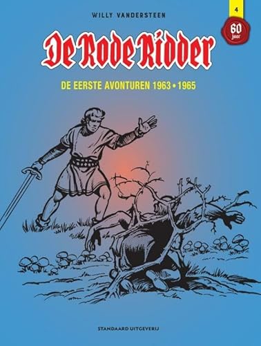 04 Integrale: de eerste avonturen 1963-1965 (De Rode Ridder 60 jaar, 4) von Standaard Uitgeverij - Strips & Kids