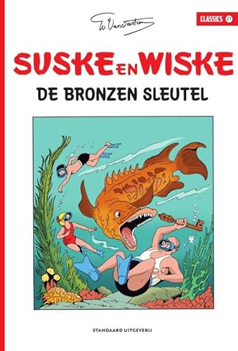 27 De Bronzen Sleutel (Suske en Wiske Classics, 27, Band 27) von Standaard Uitgeverij - Strips & Kids