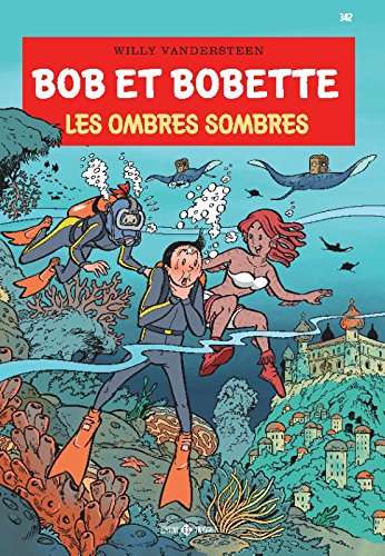Les ombres sombres (Bob et Bobette, 342)