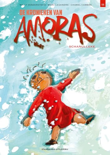 Schanulleke (De kronieken van Amoras, 11) von SU Strips