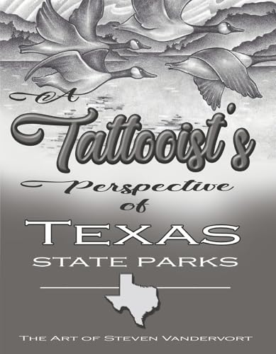 A Tattooist's Perspective of Texas State Parks von Bookbaby