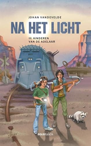 Na het licht 3: Kinderen van de adelaar von Storyland POD