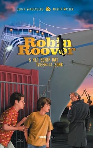 Robin Roover en het schip dat tweemaal zonk von Storyland POD