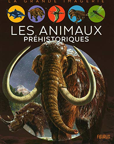 Les animaux préhistoriques von Fleurus