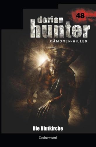 Dorian Hunter 48 – Die Blutkirche von Zaubermond Verlag