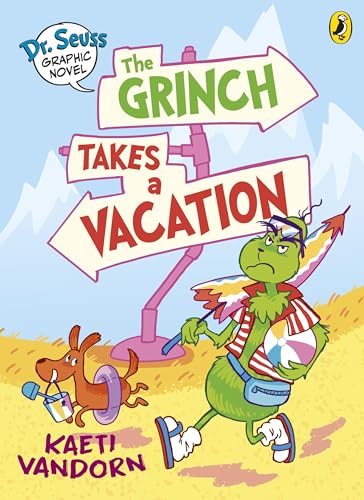Dr. Seuss Graphic Novel: The Grinch Takes a Vacation: A Grinch Story von Puffin