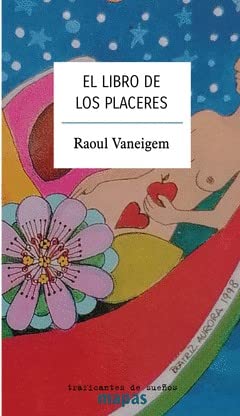 El libro de los placeres (Mapas, Band 72) von Traficantes de Sueños