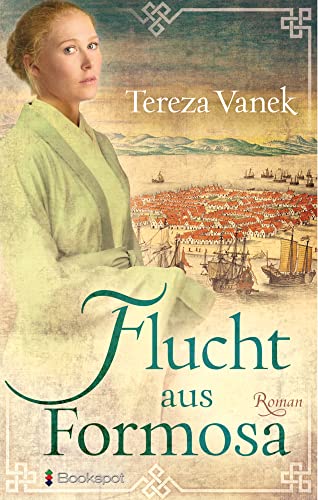 Flucht aus Formosa (Edition Carat) von Bookspot Verlag