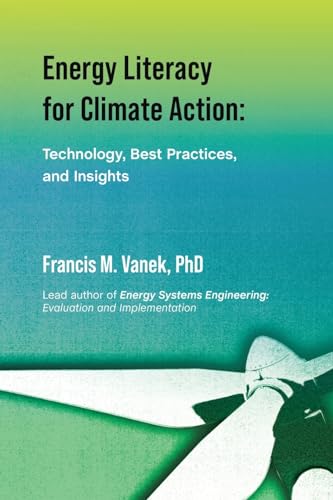 Energy Literacy for Climate Action:: Technology, Best Practices, and Insights von iUniverse